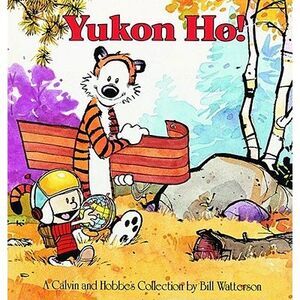 Yukon Ho! -- Bill Watterson